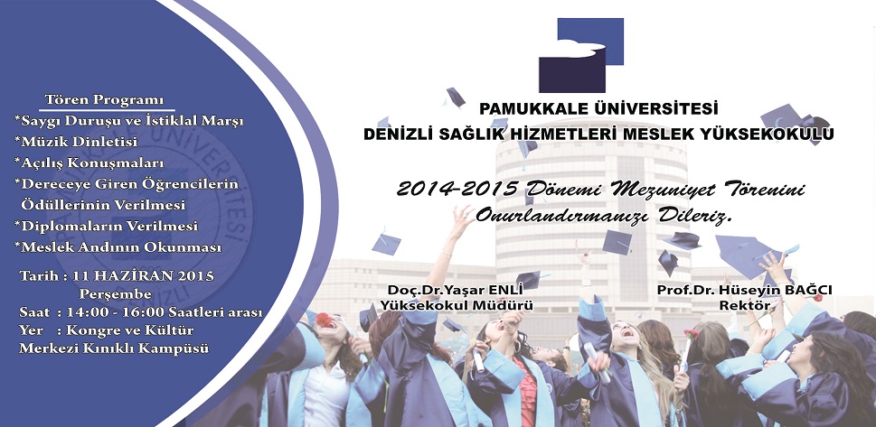 Denizli Sağlık Hizmetleri Meslek Yüksekokulu Mezuniyet Töreni